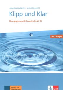 Klipp und Klar: Übungsgrammatik Grundstufe. A1-B1. Image №1