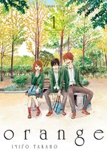 Orange. Том 1
