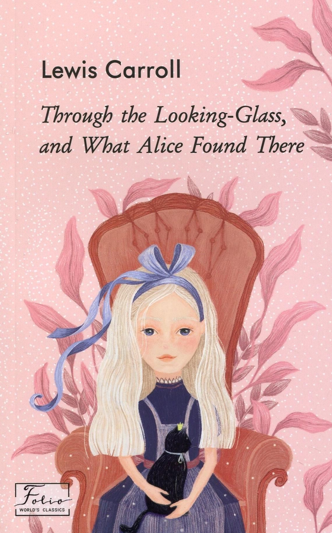 Обкладинка Through the Looking-Glass, and What Alice Found There