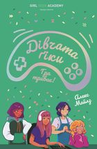 Дівчата-ґіки. Гра триває! Книга 2. Зображення №1