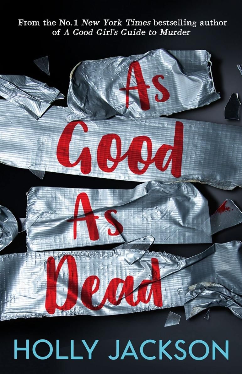 Обкладинка A good girlʼs guide to murder. As good as dead. Book 3
