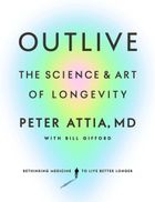 Outlive. The science and art of longevity. Image №1