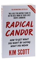 Radical candor. How to get what you want by saying what you mean. Зображення №3