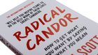 Radical candor. How to get what you want by saying what you mean. Зображення №4