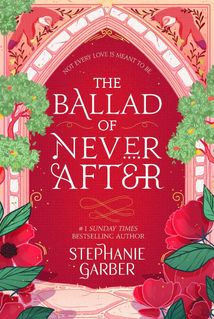 The ballad of never after. Once upon a broken heart. Book 2 . Зображення №1