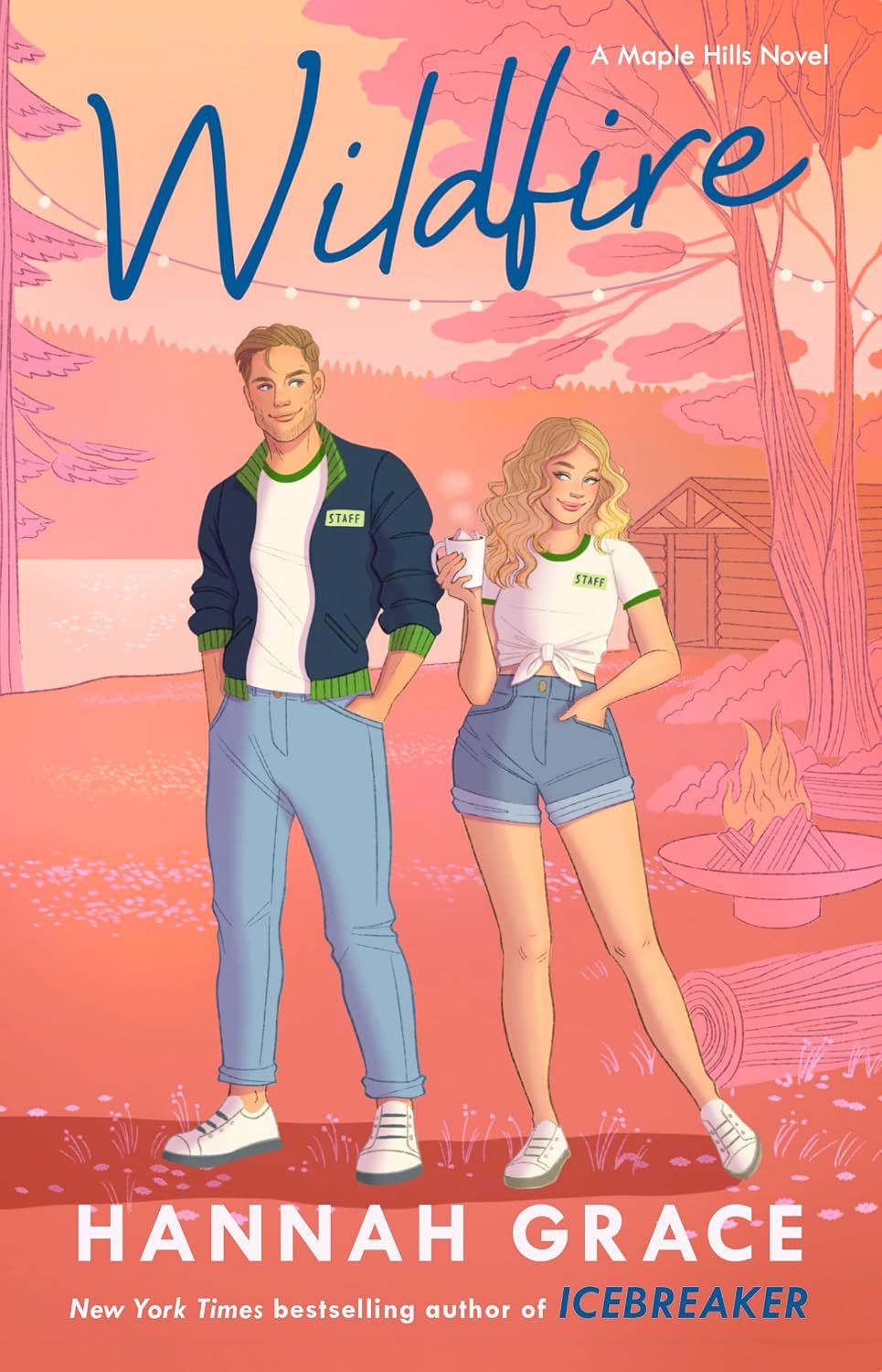 Maple Hills. Wildfire. A Novel. Book 2