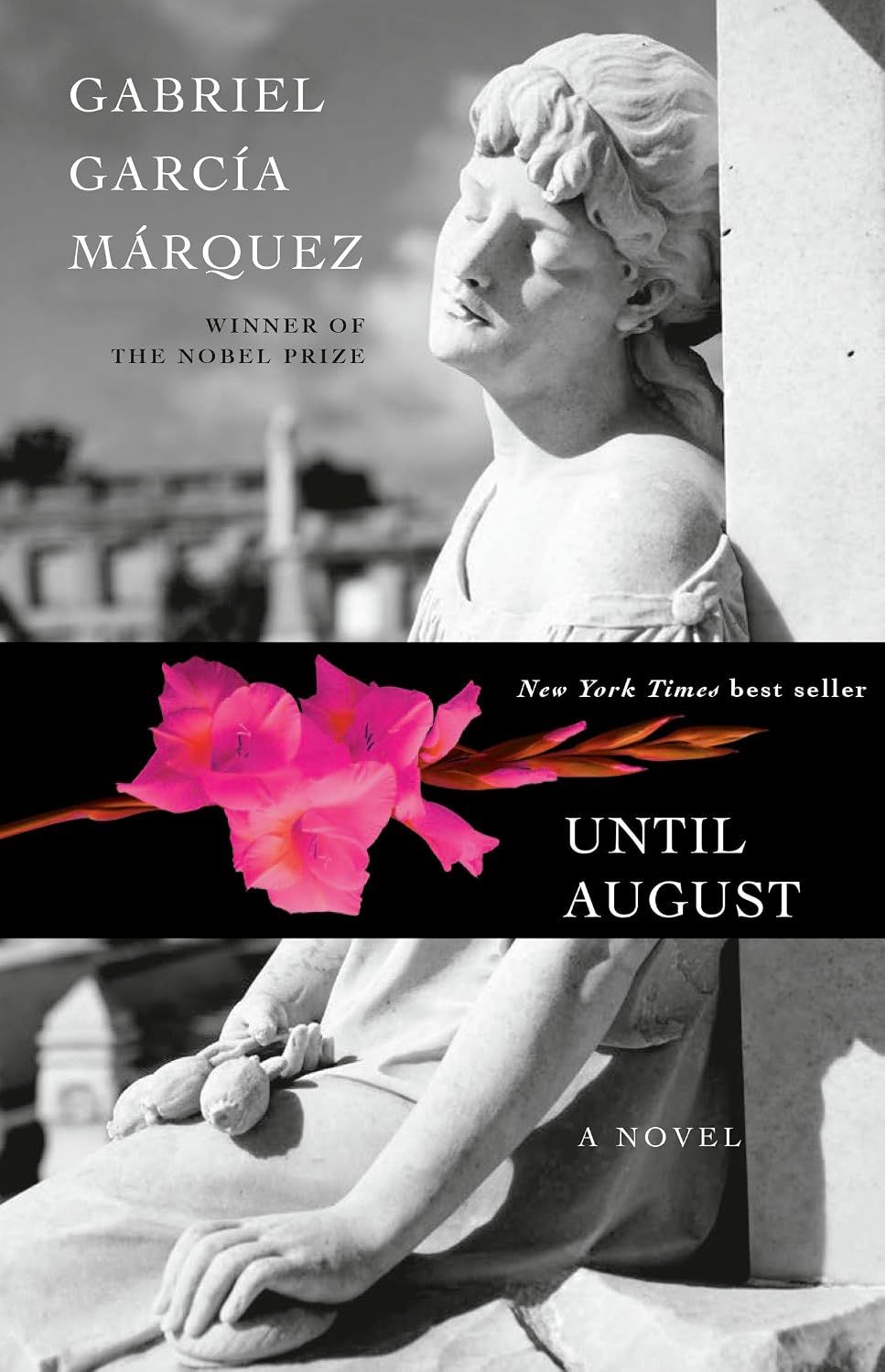 Until August. A novel