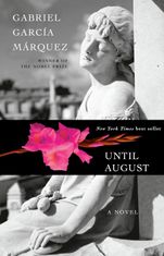 Until August. A novel