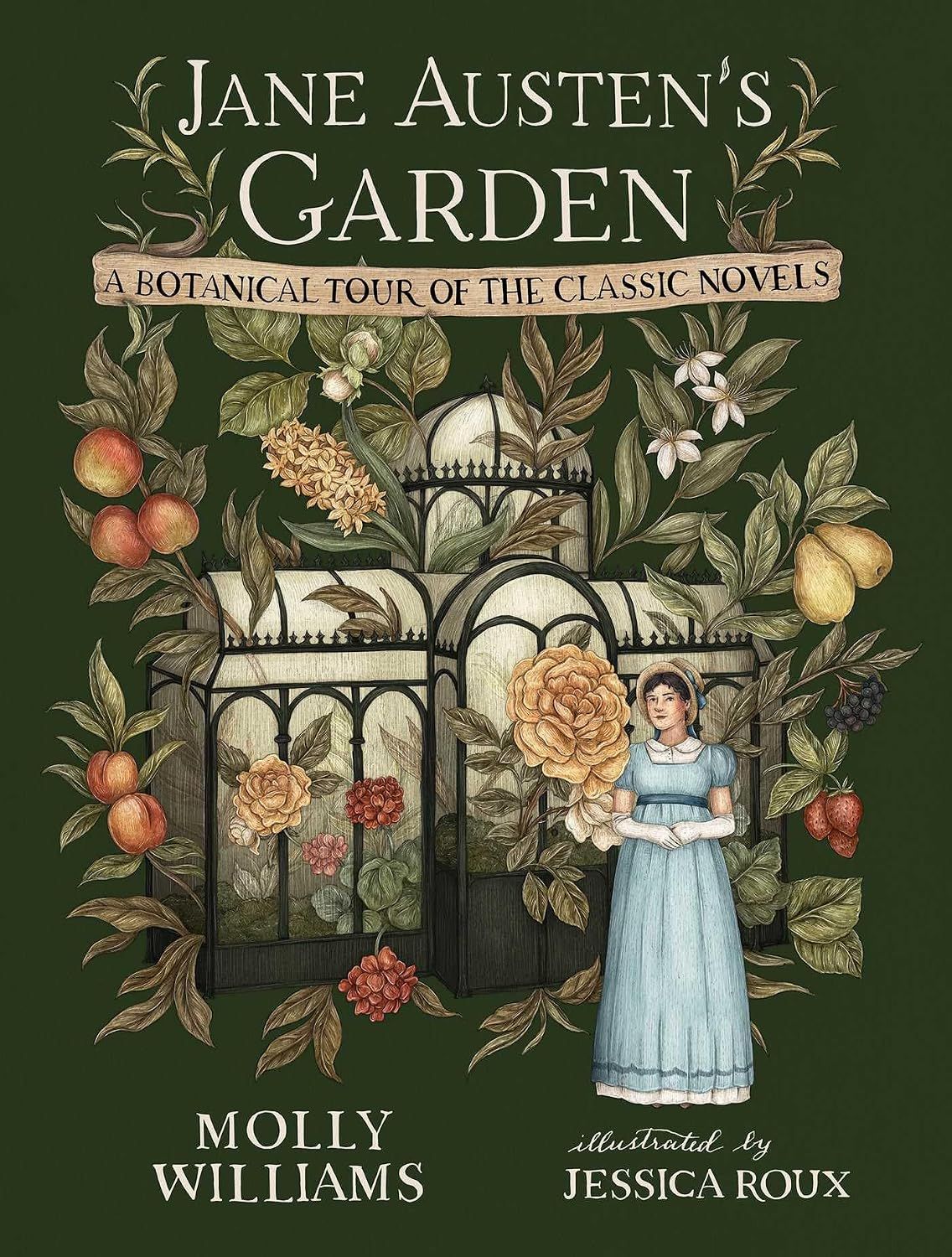 Jane Austen's Garden. A Botanical Tour of the Classic...