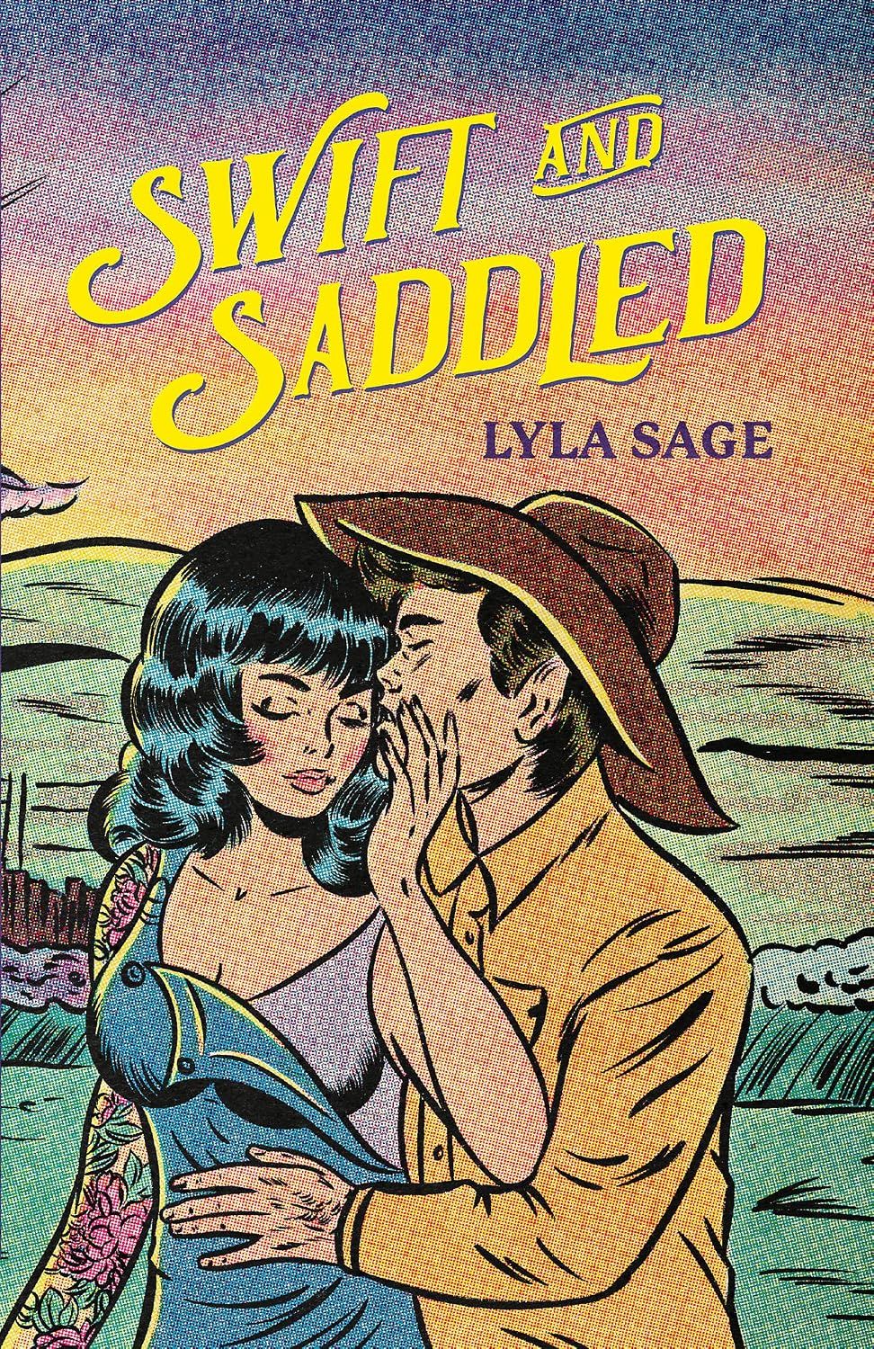 Rebel Blue Ranch. Swift and Saddled. Book 2