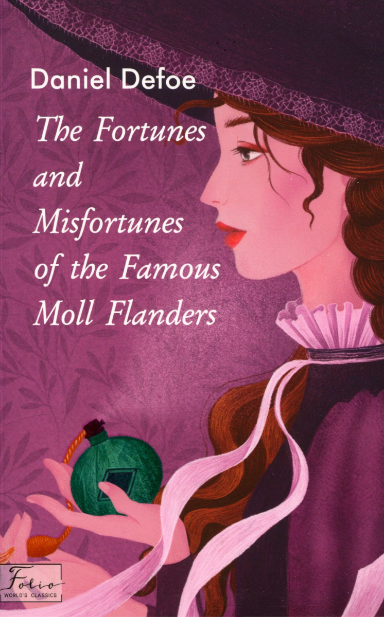 The Fortunes and Misfortunes of the Famous Moll Flanders (Електронна книга)