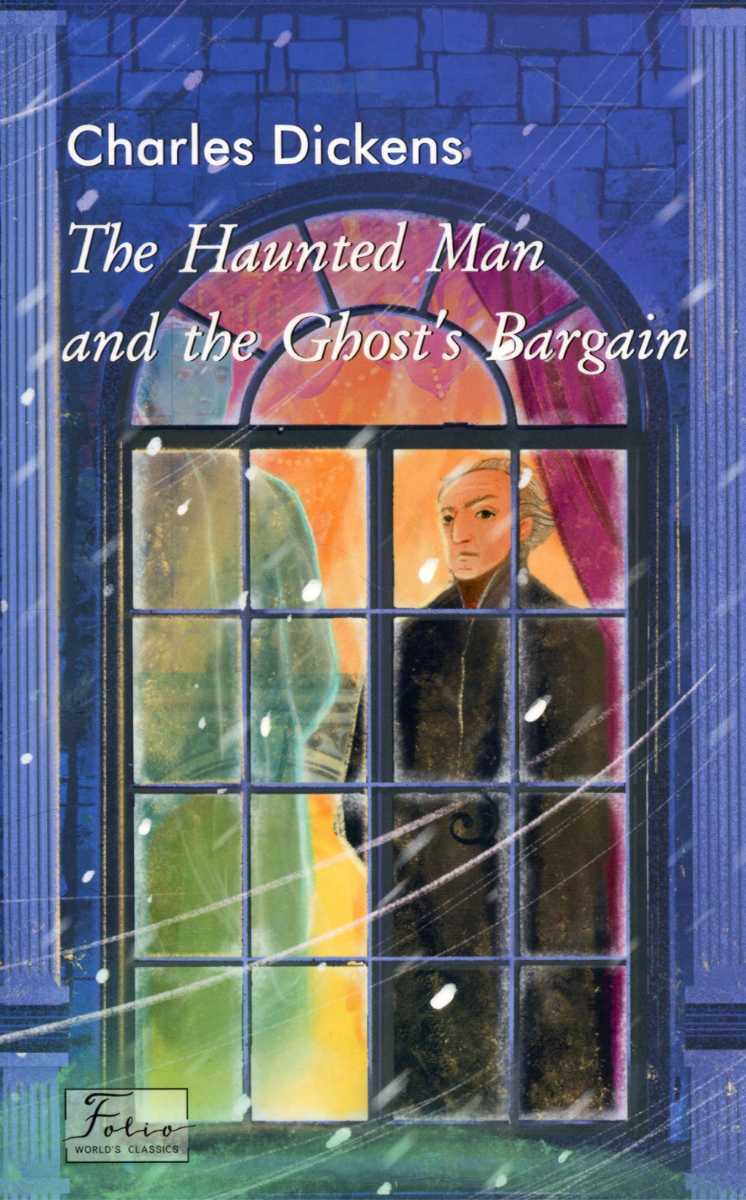 Обкладинка видання The Haunted Man and the Ghost’s Bargain