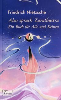 Also sprach Zarathustra. Ein Buch für Alle und Keinen. Зображення №1