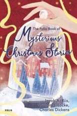 The Folio Book of Mysterious Christmas Stories
