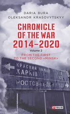 Chronicle of the War 2014-2020. From the first to the second "Minsk". Volume 2