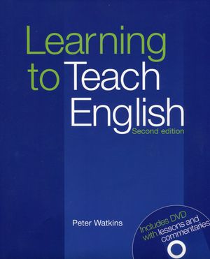 Learning to teach English 2nd edition. Includes DVD