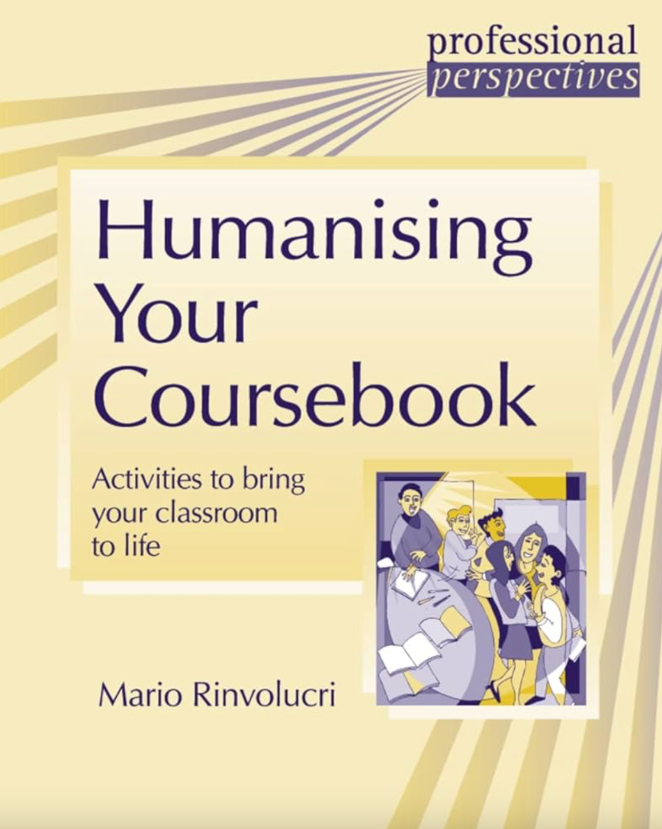 Humanising Your Coursebook. Activities to bring your...