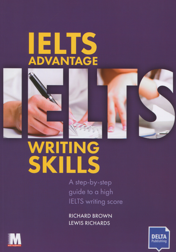 IELTS. Advantage Writing Skills