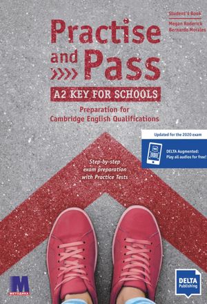 Practise and Pass A2 Key for Schools. Student's Book