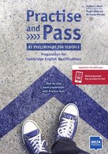 Practise and pass B1 preliminary for schools. Student's Book