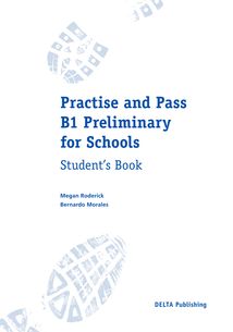 Practise and pass B1 preliminary for schools. Student's Book. Image №3