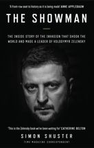 The showman. The inside story of the invasion that shook the world and made a leader of Volodymyr Zelensky. Image №2
