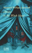 The Dreams In The Witch House . Image №1
