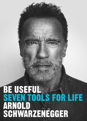 Be Useful. Seven Tools For Life 