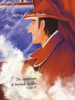 The Adventures of Sherlock Holmes. Volume IV