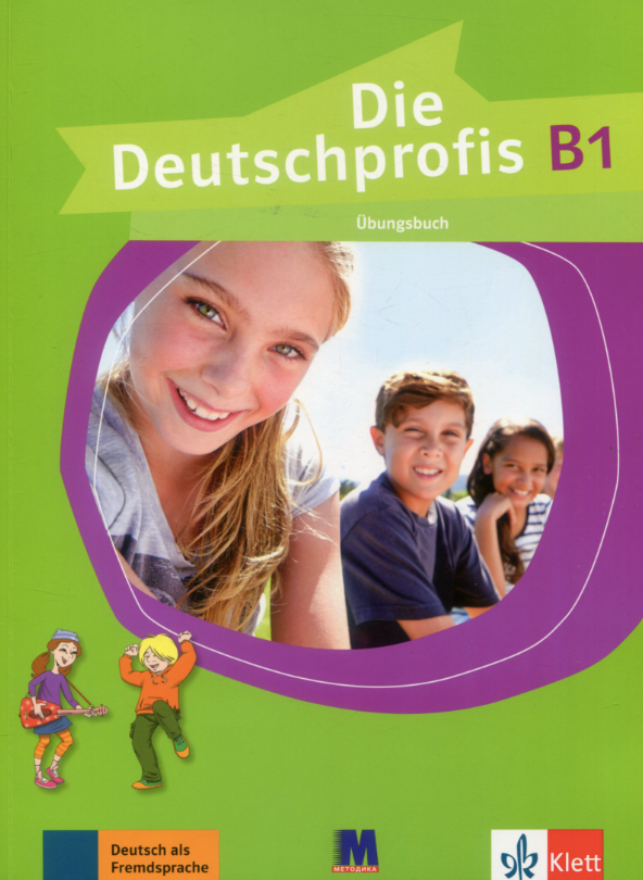 Die Deutschprofis В1. Übunsbuch. Німецька мова. Робочий...