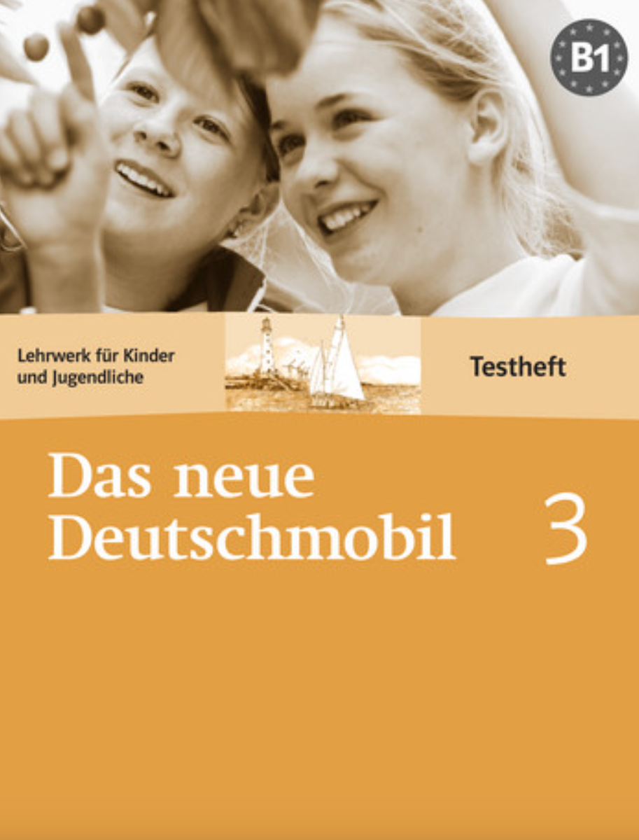 Das Neue Deutschmobil 3 Німецька мова. Тести