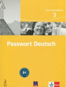 Passwort Deutsch. Lehrerhandbuch 3. Курс для вивчення німецької мови для дорослих. Рівень В1. Книга для вчителя. Image №1