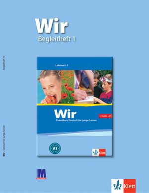 WIR - Додатковий посібник 1. Базовий курс німецької мови для дітей та підлітків і підлітків
