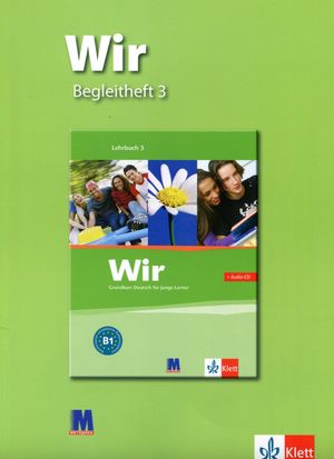Wir - Додатковий посібник 3. Базовий курс німецької мови для дітей та підлітків