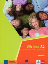 Wir neu A2. Робочий зошит. - Курс для вивчення німецької мови для молоді