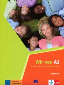 Wir neu A2. Робочий зошит. - Курс для вивчення німецької мови для молоді. Image №1