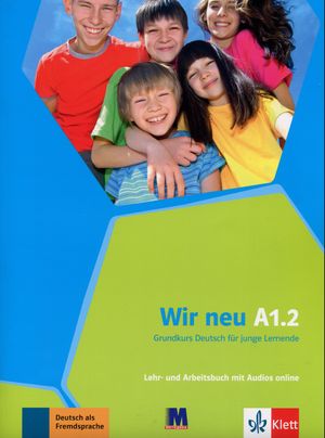 Wir neu A1.2. Підручник та робочий зошит.- Курс для вивчення німецької мови для молоді — фото 3