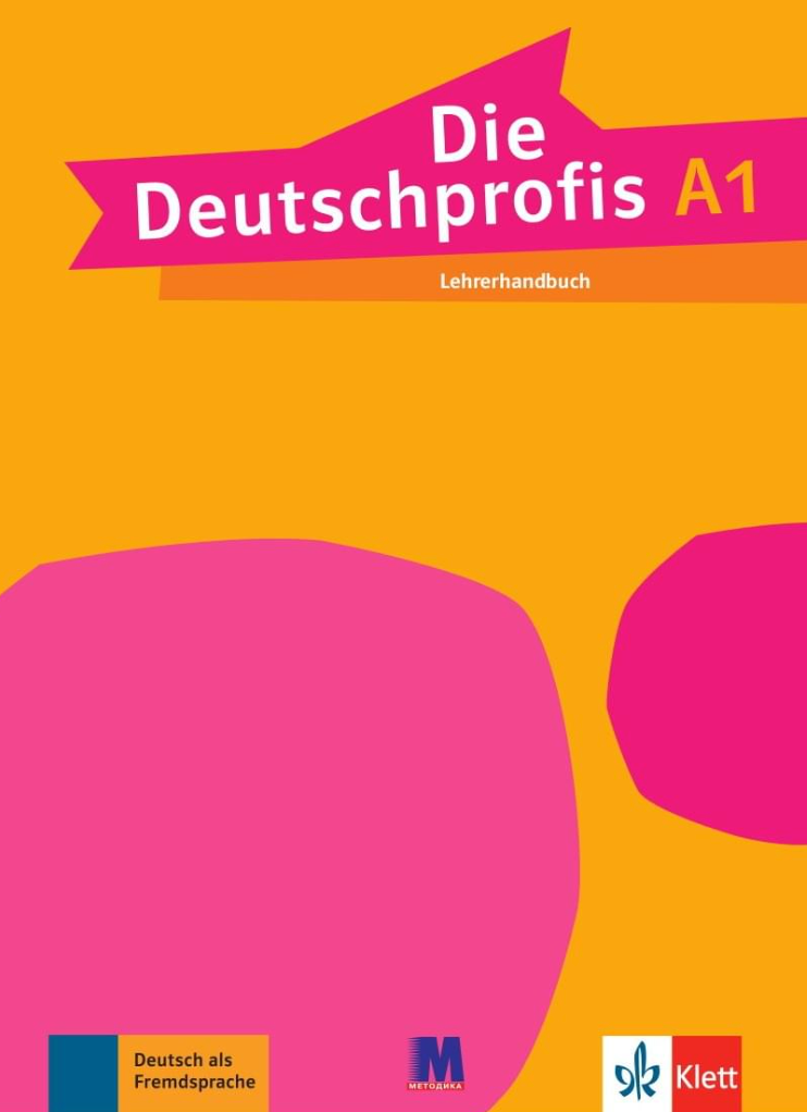 Die Deutschprofis A1 Lehrerhandbuch. Книга для вчителя
