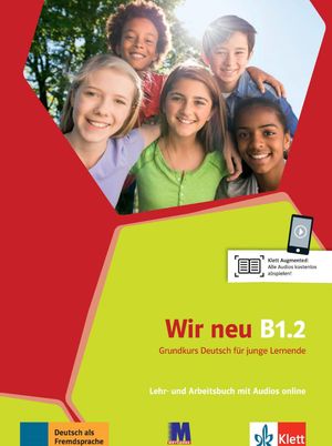WIR neu B1.2 Lehrbuch und Arbeitsbuch. Підручник та робочий зошит