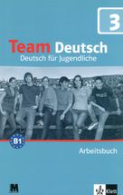 Team Deutsch B1. Робочий зошит 3. Курс німецької мови для молоді. Image №1