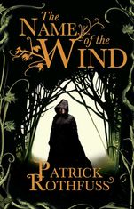 The Kingkiller Chronicle. The Name of the Wind. Book 1
