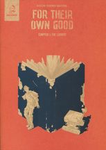 For their own good. The library. Chapter 1