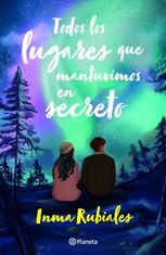 Todos los lugares que mantuvimos en secreto