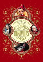 El libro de las maravillas. Un viaje mágico a través de los cuentos más bellos
