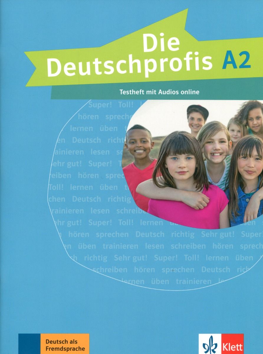 Німецька мова. Зошит для тестів. Testheft. Die Deutschprofis...