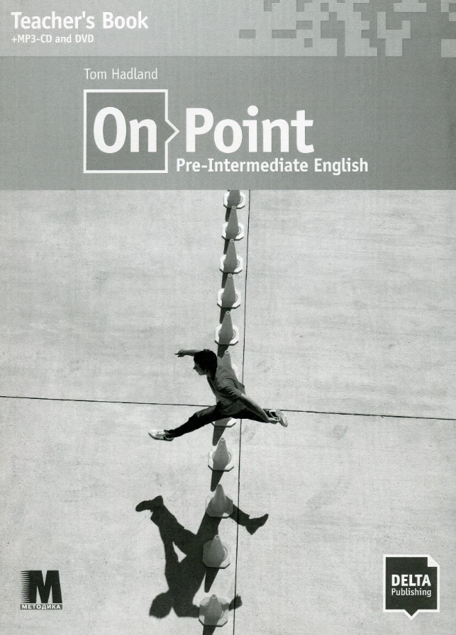 On Point. Pre-Intermediate English. Teacher's Book....