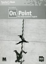 On Point. Pre-Intermediate English. Teacher's Book. B1