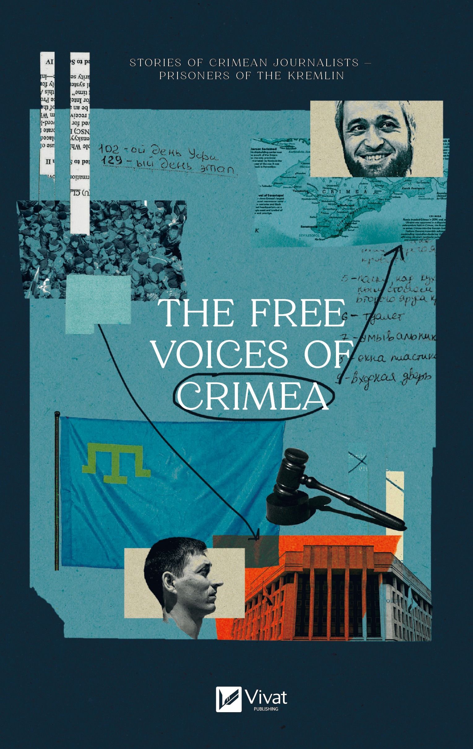 Обкладинка: The Free Voices of Crimea. Stories of Crimean journalists — prisoners of the Kremlin