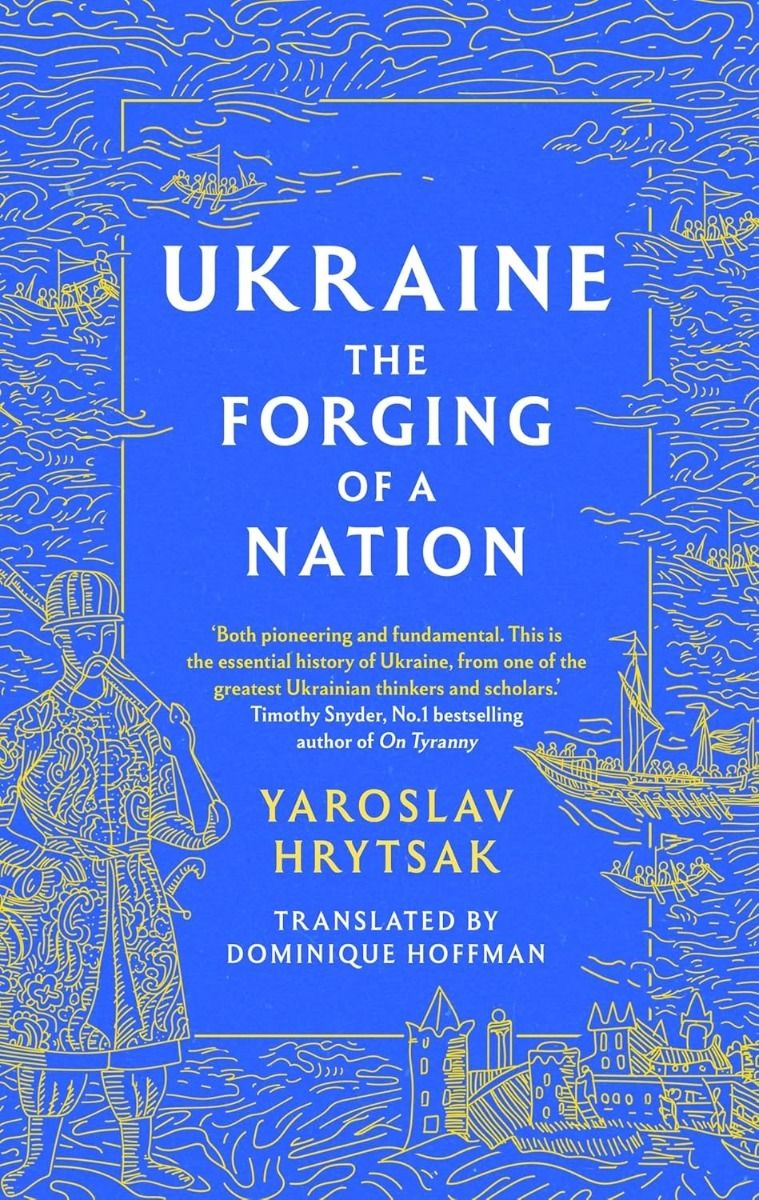 Ukraine. The forging of a nation