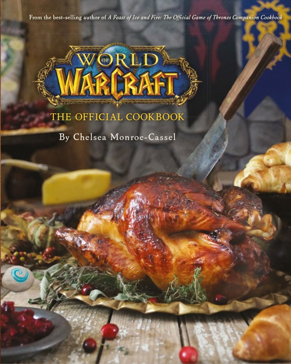 Обкладинка: World of Warcraft. The Official Cookbook